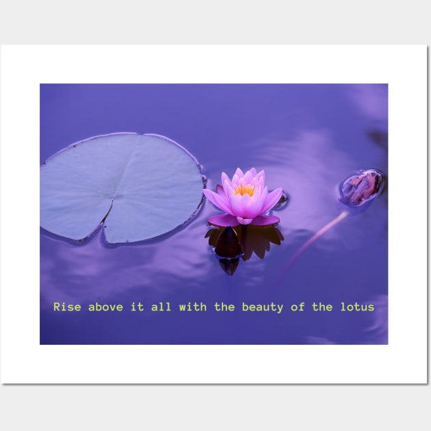 Rise above it all with the beauty of the lotus Wall Art by Casual Wear Co.